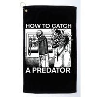 How To Catch A Predator Golf Towel