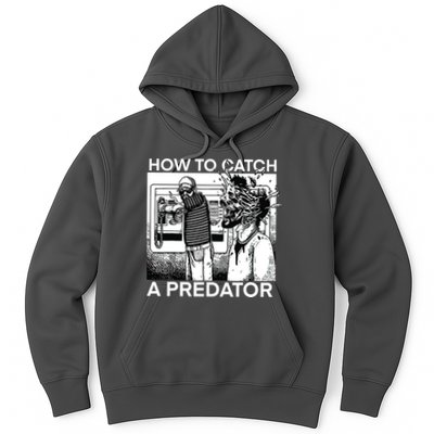 How To Catch A Predator Hoodie