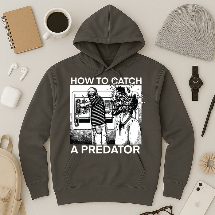 How To Catch A Predator Hoodie