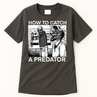 How To Catch A Predator Tall T-Shirt
