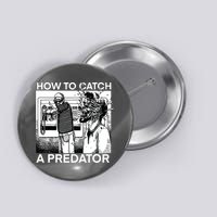 How To Catch A Predator Button