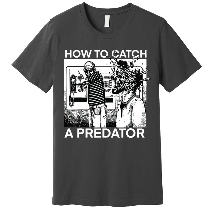 How To Catch A Predator Premium T-Shirt