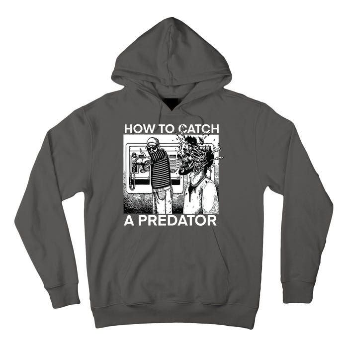 How To Catch A Predator Tall Hoodie