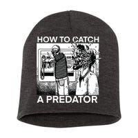 How To Catch A Predator Short Acrylic Beanie