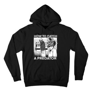 How To Catch A Predator Horror Hoodie