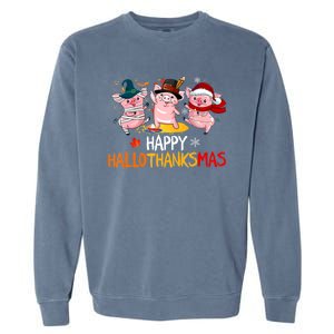 Halloween Thanksgiving Christmas Happy Hallothanksmas Pigs Garment-Dyed Sweatshirt