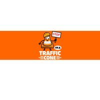 Halloween Traffic Cone Costume IM A Traffic Cone Bumper Sticker