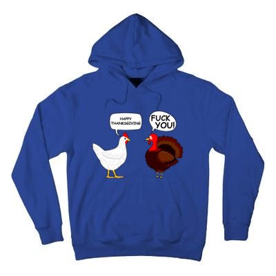 Happy Thanksgiving Chicken Vs Turkey Funny Tall Hoodie