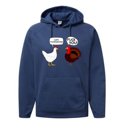 Happy Thanksgiving Chicken Vs Turkey Funny Performance Fleece Hoodie