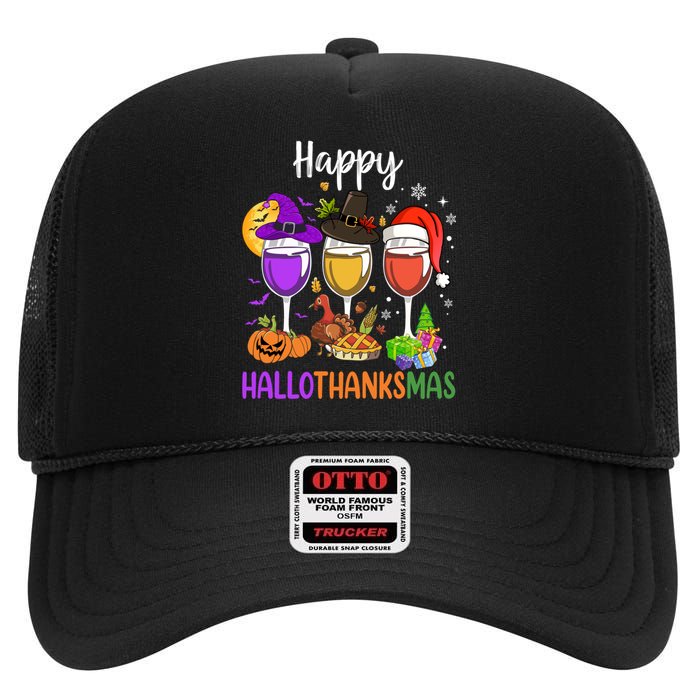 Halloween Thanksgiving Christmas Happy Hallothanksmas Wine High Crown Mesh Back Trucker Hat