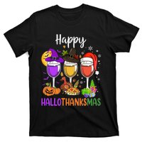 Halloween Thanksgiving Christmas Happy Hallothanksmas Wine T-Shirt