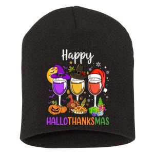 Halloween Thanksgiving Christmas Happy Hallothanksmas Wine Short Acrylic Beanie