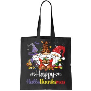 Halloween Thanksgiving Christmas Happy Hallothanksmas Gnome Tote Bag