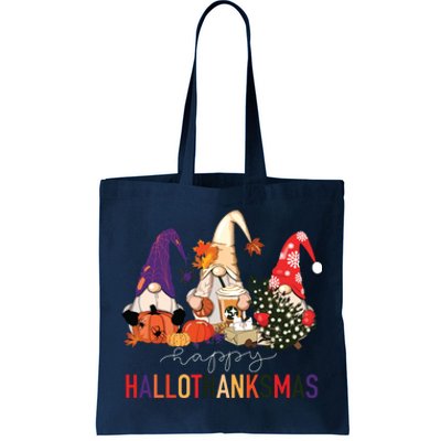 Halloween Thanksgiving Christmas Happy Hallothanksmas Gnomes Tote Bag