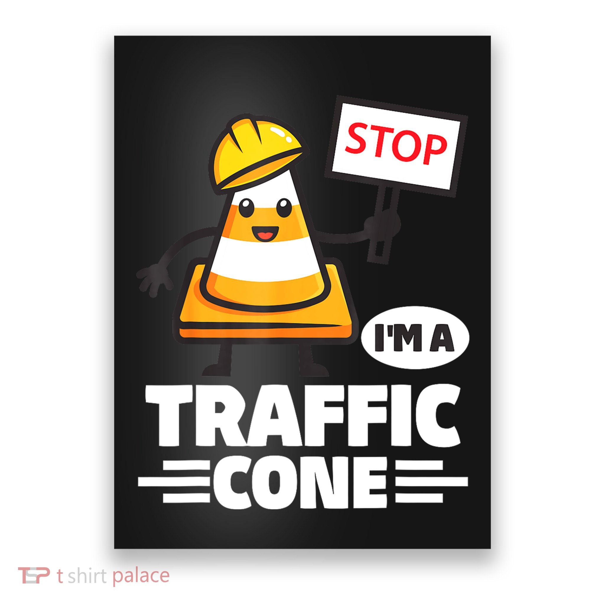 Halloween Traffic Cone Costume IM A Traffic Cone Poster