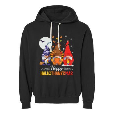 Halloween Thanksgiving Christmas Happy Hallothanksmas Gnomes Garment-Dyed Fleece Hoodie