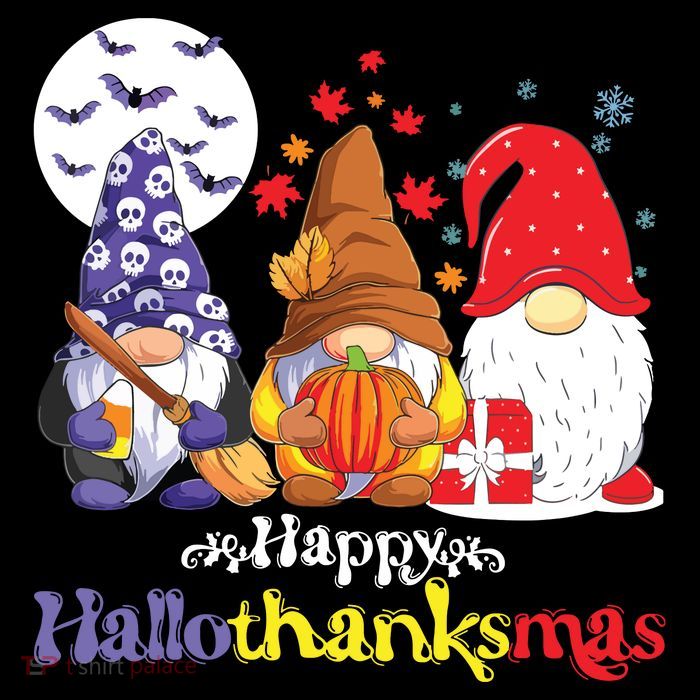 Halloween Thanksgiving Christmas Happy Hallothanksmas Gnomes T-Shirt