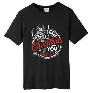 Have The Christmas You Deserve Krampus Christmas Horror Tall Fusion ChromaSoft Performance T-Shirt