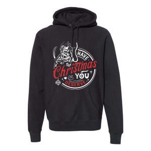 Have The Christmas You Deserve Krampus Christmas Horror Premium Hoodie