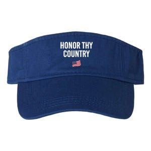 Honor Thy Country American Independence Usa Freedom Great Gift Valucap Bio-Washed Visor