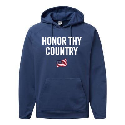 Honor Thy Country American Independence Usa Freedom Great Gift Performance Fleece Hoodie