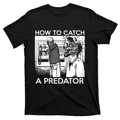 How To Catch A Predator T-Shirt