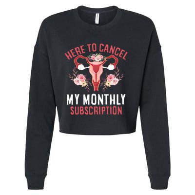 Here To Cancel My Monthly Subscription Cropped Pullover Crew