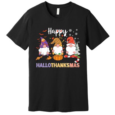 Halloween Thanksgiving Christmas Happy Hallothanksmas Gnomes Premium T-Shirt