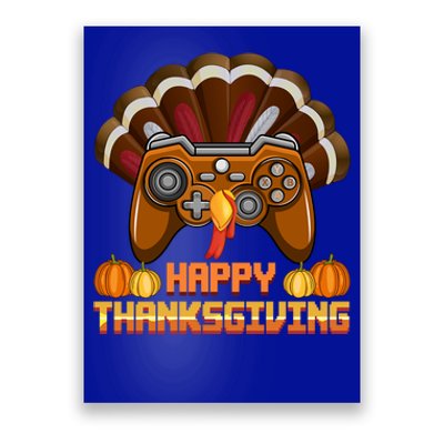 Happy Thanksgaming Cute Video Game Controller Thanksgiving Gift Poster