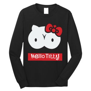 Hello Titty Cute Cat Boobs Butts Funny Meme Funny Mother’s Day Long Sleeve Shirt