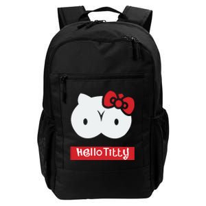 Hello Titty Cute Cat Boobs Butts Funny Meme Funny Mother’s Day Daily Commute Backpack