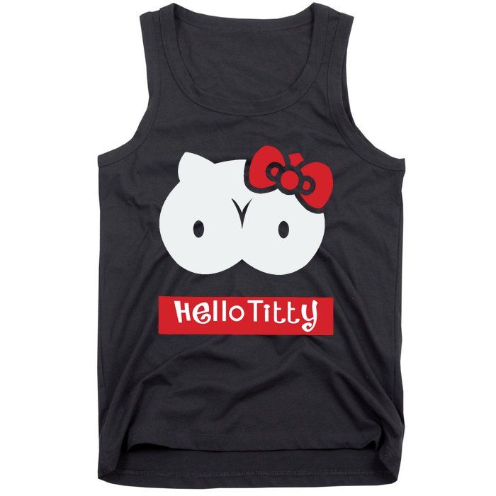 Hello Titty Cute Cat Boobs Butts Funny Meme Funny Mother’s Day Tank Top