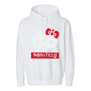 Hello Titty Cute Cat Boobs Butts Funny Meme Funny Mother’s Day Garment-Dyed Fleece Hoodie