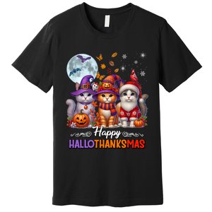 Halloween Thanksgiving Christmas Happy Hallothanksmas Cats Premium T-Shirt