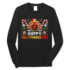 Halloween Thanksgiving Christmas Happy Hallothanksmas Long Sleeve Shirt