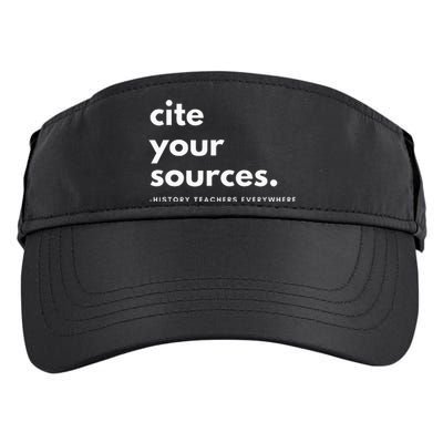 History Teacher Cite Your Sources Adult Drive Performance Visor