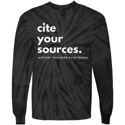 History Teacher Cite Your Sources Tie-Dye Long Sleeve Shirt