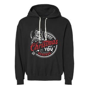 Have The Christmas You Deserve Krampus Christmas Horror Garment-Dyed Fleece Hoodie