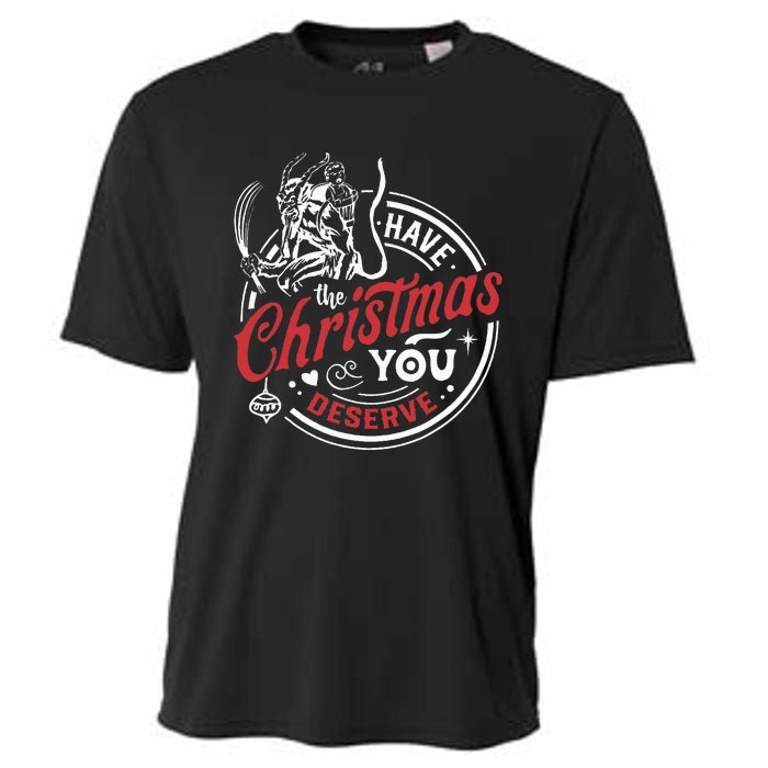 Have The Christmas You Deserve Krampus Christmas Horror Cooling Performance Crew T-Shirt