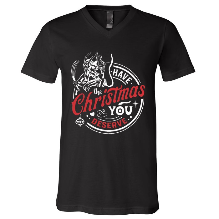 Have The Christmas You Deserve Krampus Christmas Horror V-Neck T-Shirt