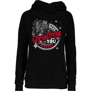 Have The Christmas You Deserve Krampus Christmas Horror Womens Funnel Neck Pullover Hood