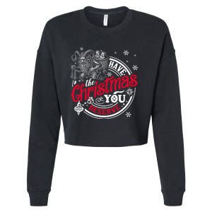 Have The Christmas You Deserve Krampus Christmas Horror Cropped Pullover Crew