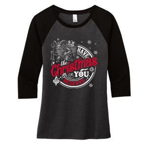 Have The Christmas You Deserve Krampus Christmas Horror Women's Tri-Blend 3/4-Sleeve Raglan Shirt