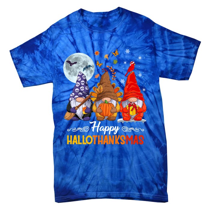 Halloween Thanksgiving Christmas Happy Hallothanksmas Gnomes Great Gift Tie-Dye T-Shirt