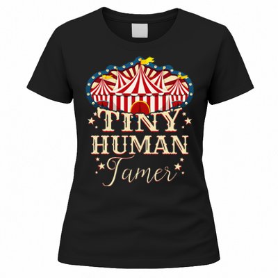 Human Tamer Circus For Family Circus Birthday Women's T-Shirt