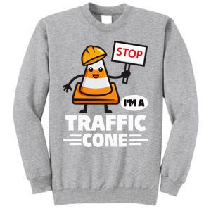 Halloween Traffic Cone Costume IM A Traffic Cone Tall Sweatshirt