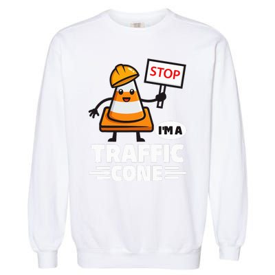 Halloween Traffic Cone Costume IM A Traffic Cone Garment-Dyed Sweatshirt