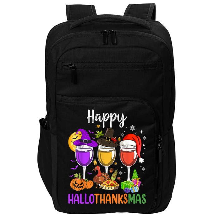 Halloween Thanksgiving Christmas Happy Hallothanksmas Wine Impact Tech Backpack