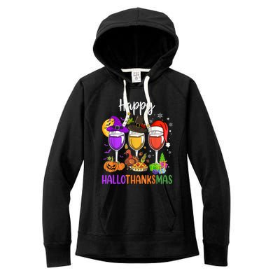 Halloween Thanksgiving Christmas Happy Hallothanksmas Wine Women's Fleece Hoodie