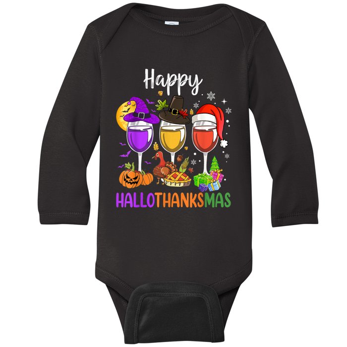 Halloween Thanksgiving Christmas Happy Hallothanksmas Wine Baby Long Sleeve Bodysuit